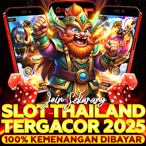 SLOT THAILAND - Daftar Now Situs Link Slot Gacor Server Thailand Dan Rtp Slot Online